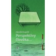 Perspektivy člověka…
