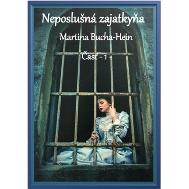 Neposlušná zajatkyňa