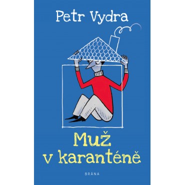 Muž v karanténě