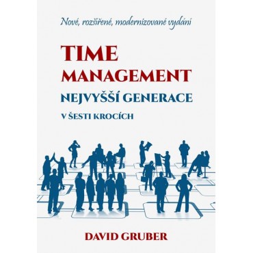 Time management nejvyšší generace v šesti krocích