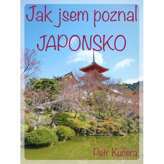 Jak jsem poznal Japonsko