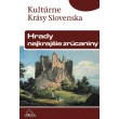 Hrady – najkrajšie zrúcaniny