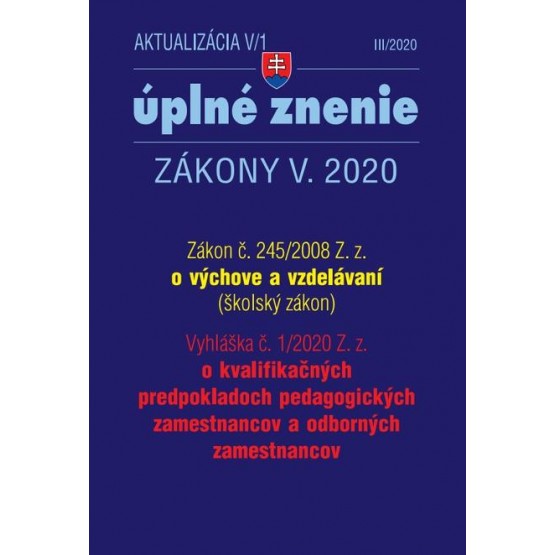 Aktualizácia V/1 2020 - Zákon o&nbsp;výchove a&nbsp;vzdelávaní - Školský zákon