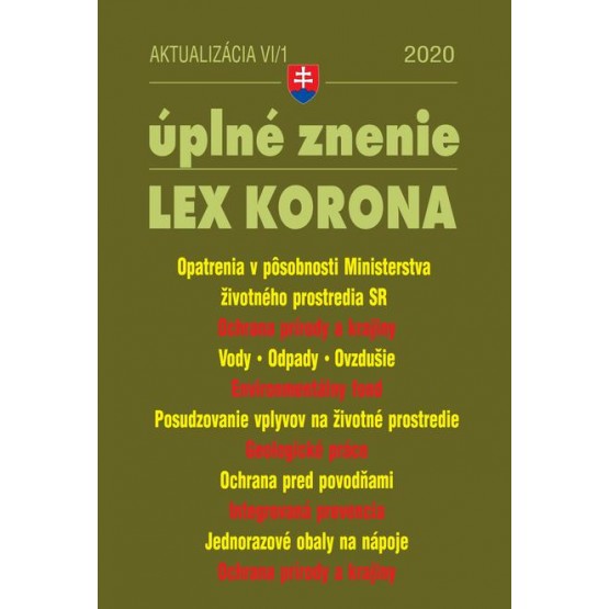Aktualizácia VI/1 2020 – LEX-KORONA – životné prostredie, voda a&nbsp;ovzdušie, odpady a obaly