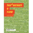Škobrtnutí o flow