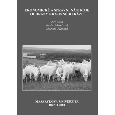 Ekonomické a správní nástroje ochrany krajinného rázu