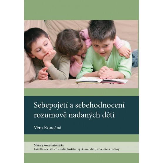 Sebepojetí a sebehodnocení rozumově nadaných dětí