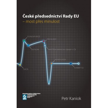 České předsednictví Rady EU – most přes minulost