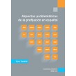 Aspectos problemáticos de la prefijación en español