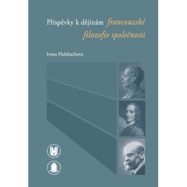 Příspěvky k dějinám francouzské filozofie společnosti