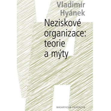 Neziskové organizace: teorie a mýty