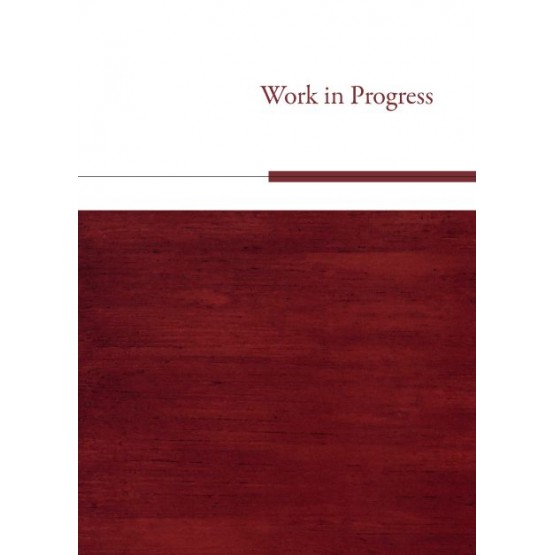 Work in Progress
