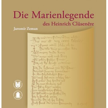Die Marienlegende des Heinrich Clûsenêre