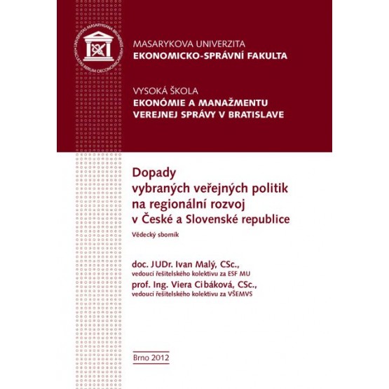 Dopady vybraných veřejných politik na regionální rozvoj v České a Slovenské republice