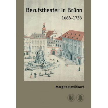 Berufstheater in Brünn 1668–1733
