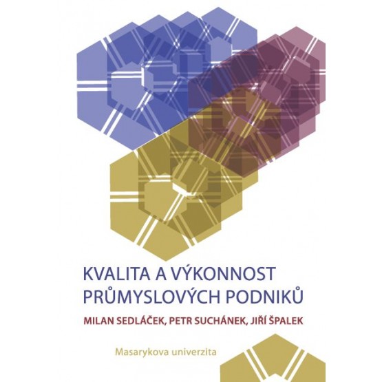 Kvalita a výkonnost průmyslových podniků