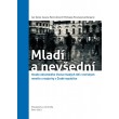Mladí a nevšední