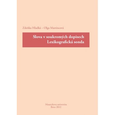 Slova v soukromých dopisech. Lexikografická sonda