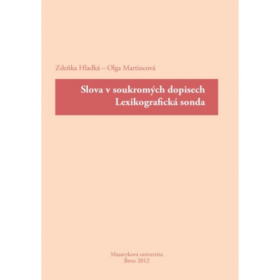 Slova v soukromých dopisech. Lexikografická sonda