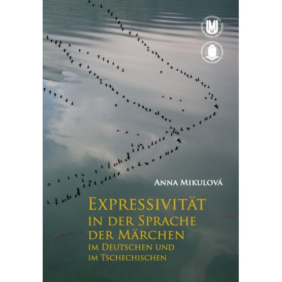 Expressivität in der Sprache der Märchen im Deutschen und im Tschechischen