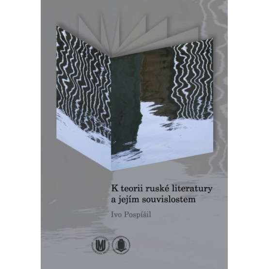 K teorii ruské literatury a jejím souvislostem