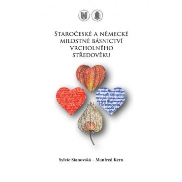 Staročeské a německé milostné básnictví vrcholného středověku