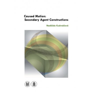 Caused Motion: Secondary Agent Constructions