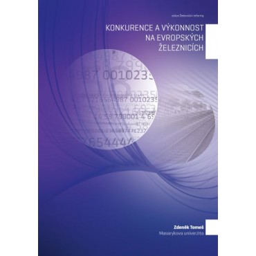 Konkurence a výkonnost na evropských železnicích