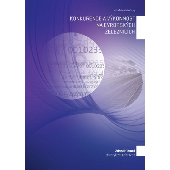 Konkurence a výkonnost na evropských železnicích