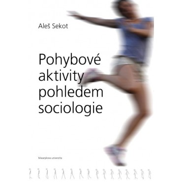 Pohybové aktivity pohledem sociologie