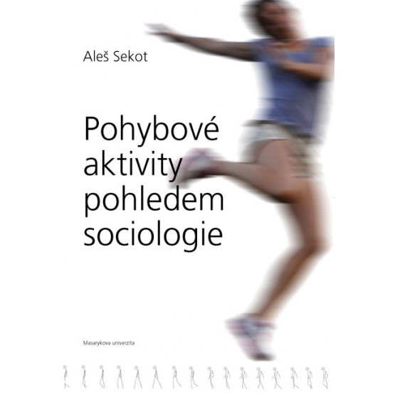 Pohybové aktivity pohledem sociologie