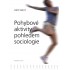 Pohybové aktivity pohledem sociologie