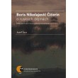 Boris N. Čičerin o ruských dějinách (státní škola jako historiografický a společenský fenomén)