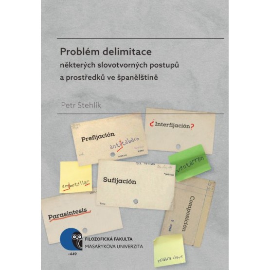 Problém delimitace některých slovotvorných postupů a prostředků ve španělštině
