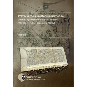 Pravé, věrné a křesťanské příměřie…