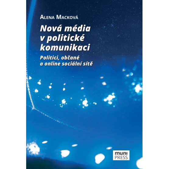 Nová média v politické komunikaci