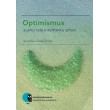 Optimismus a jeho role v kontextu zdraví