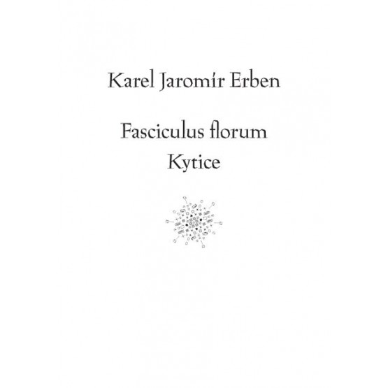 Fasciculus florum / Kytice