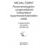 Fenomenologicko-pragmatistická interpretace hyperkonektivistického světa: k problémům filosofie informace