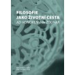 Filosofie jako životní cesta