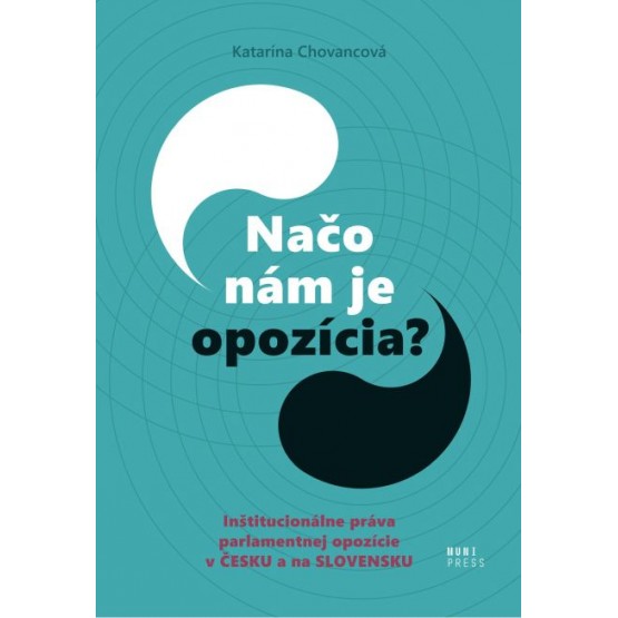 Načo nám je opozícia?