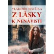 Z lásky k nenávisti
