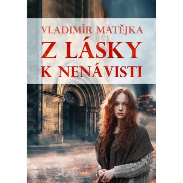 Z lásky k nenávisti