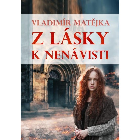 Z lásky k nenávisti