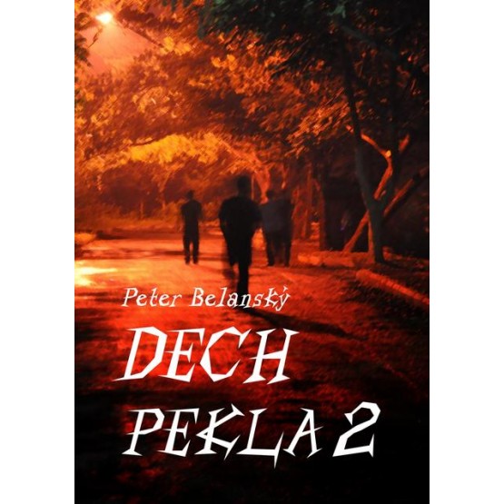 Dech pekla 2