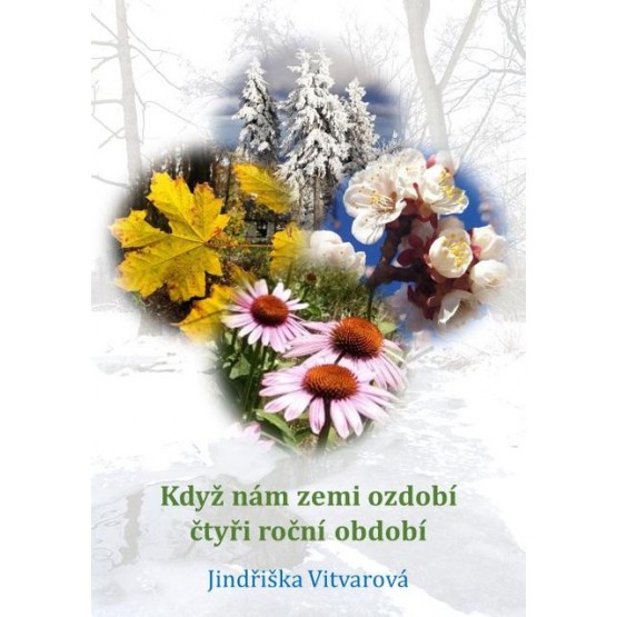Když nám zemi ozdobí čtyři roční období