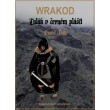 WRAKOD - Tulák v černém plášti 