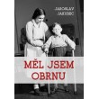 Měl jsem obrnu