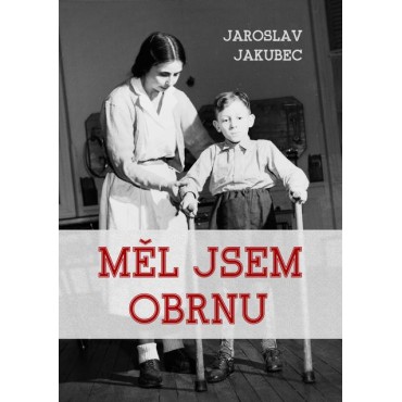 Měl jsem obrnu