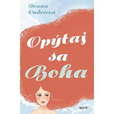 Opýtaj sa Boha